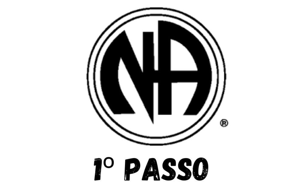 Entenda o 1º passo dos Narcóticos Anônimos Centro Confiar Entenda o 1º passo dos Narcóticos Anônimos Centro Confiar