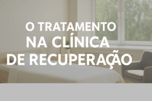 tratamento na clínica de recuperação