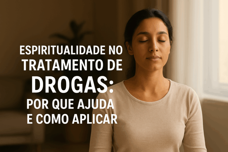 A importância da Espiritualidade no tratamento de drogas